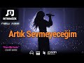Artık Sevmeyeceğim Rüyagibisesler