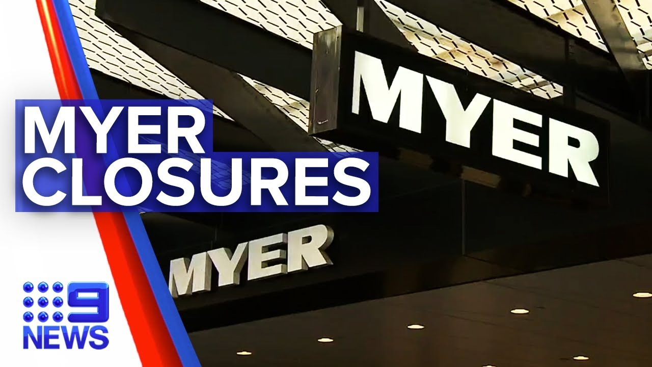 Myer latest retailer to close doors Nine News Australia YouTube