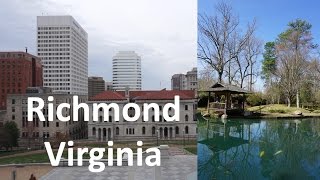 Exploring Richmond VA (Downtown, Maymont, Japanese Gardens)