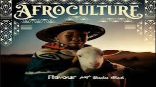 Flavour Ft Baaba Maal – Afroculture