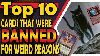 Top 10 Cards That Were Banned (Or Restricted) For Weird Reasons in MTG