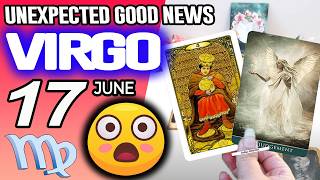 Virgo ♍😃UNEXPECTED GOOD NEWS😲 horoscope for today JUNE 17 2026 ♍ #virgo tarot JUNE