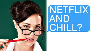 r/TIFU by Trying to "Netflix and Chill" my Students