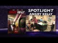"Angry Kelly" - Maverick Spotlight