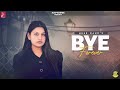 Bye forever  heer kaur  latest punjabi sad song 2024  alap audios