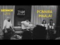 Ponnira maalai  siennor live from idam