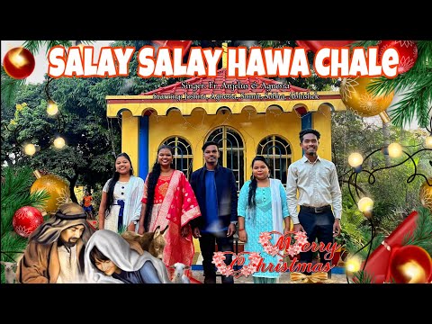 Salay salay hawa chale/ Newchristmas/ Singer.. Fr. Angelus & Agnesia/