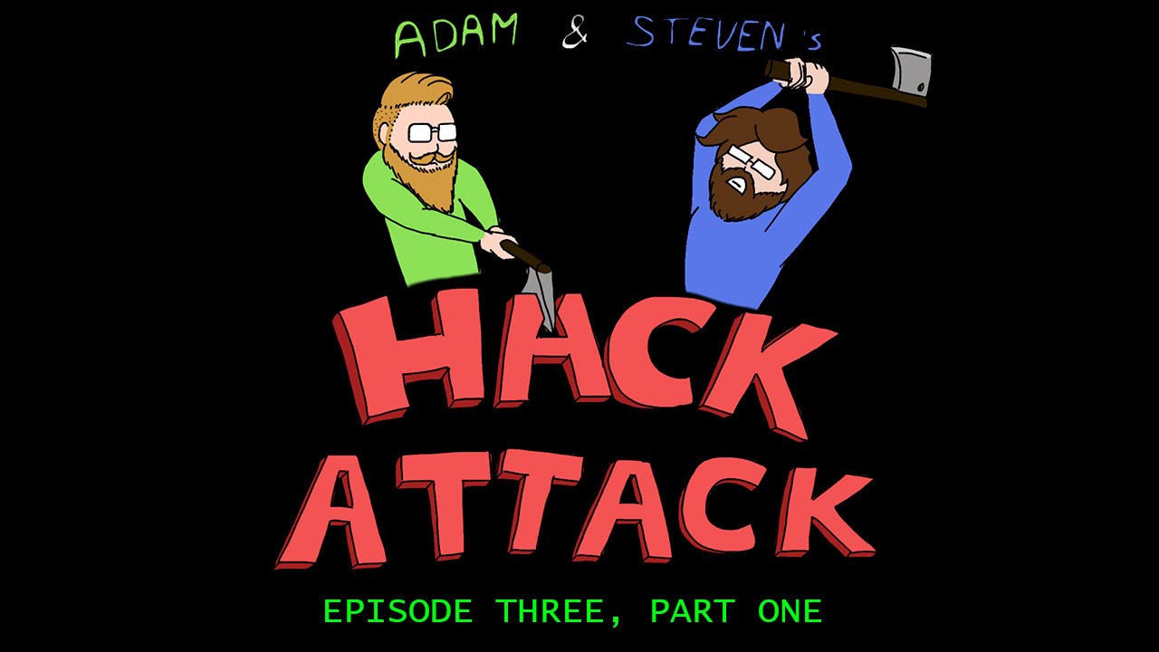 Hack Attack Episode 3, Part 2 w/ Steven "Silent0siris" Lumpkin