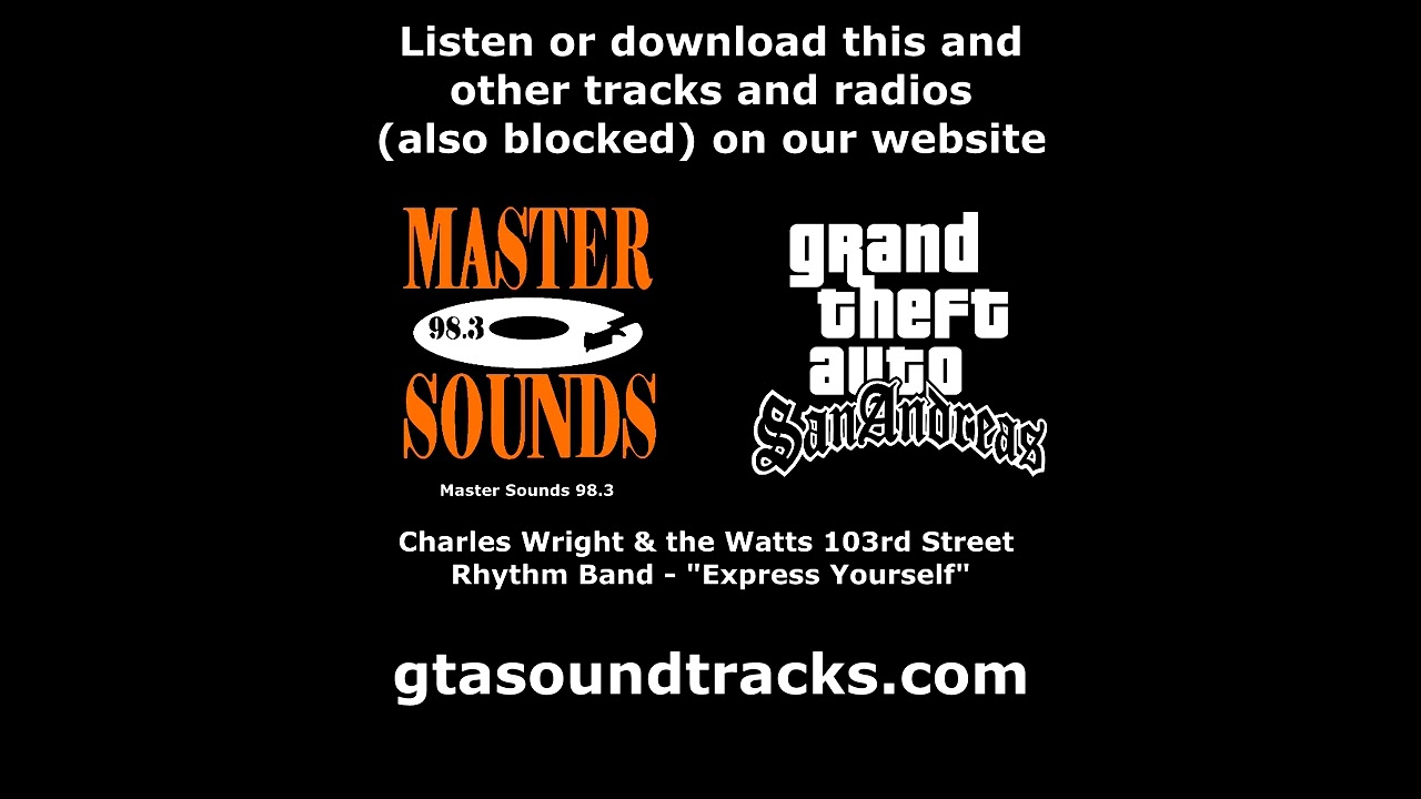 GTA: San Andreas - Master Sounds 98.3 | Charles Wright & the Watts