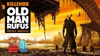 Killeroo: OLD MAN RUFUS Darren Close & Ryan Vella - Creator Interview