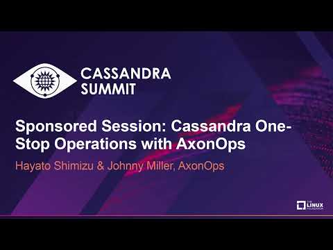 Sponsored Session: Cassandra One-Stop Operations with AxonOps - Hayato Shimizu & Johnny Miller Episode cover