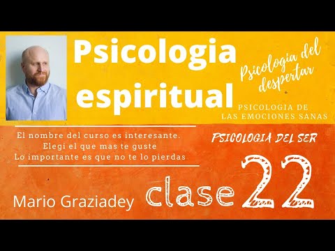 Psicologia Espiritual Curso Completo Clase 22