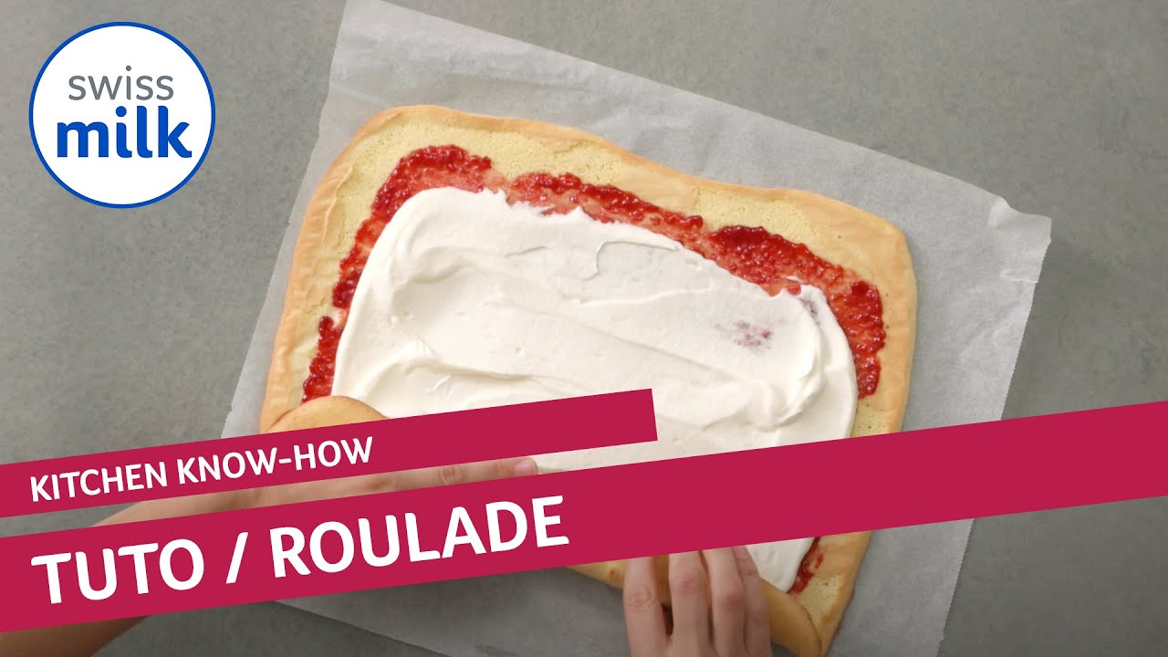 Comment faire une roulade? | Tuto cuisine | Swissmilk (2020) - YouTube
