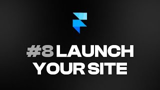 Framer Basics #8 — Launch Your Website