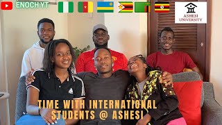 Time with International students at Ashesi University| Living and experience.