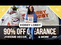 90% OFF HOBBY LOBBY CLEARANCE! Decor, Candy, &amp; More!