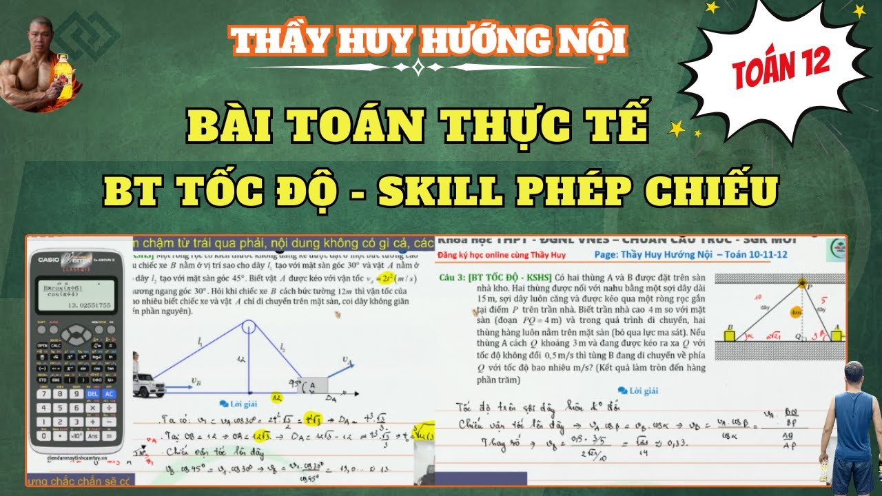 TOÁN THỰC TẾ 9+ - BÀI TOÁN TỐC ĐỘ - SKILL PHÉP CHIẾU