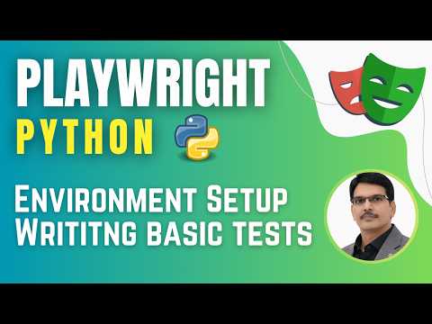 Playwright with Python & Pytest| Setup Environment & Writing Tests ( Session 1)