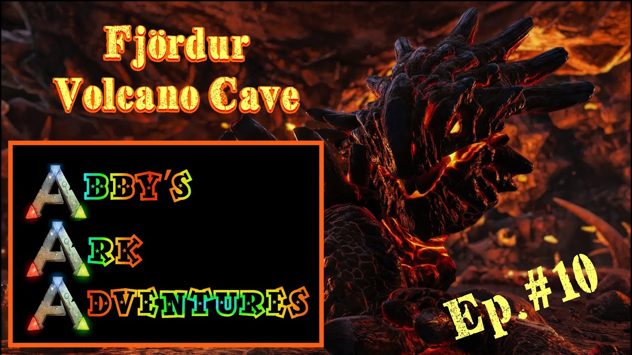 Volcano Cave - Fjördur Map Ep.#10 - Abby's Ark Adventures - Ark ...