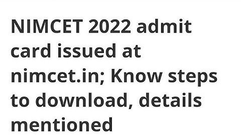 NIMCET 2022 ADMIT CARD RELEASED, HOW TO DOWNLOAD,LATEST NEWS NIMCET EXAM,ADMIT CARD,RESULT DATE OUT