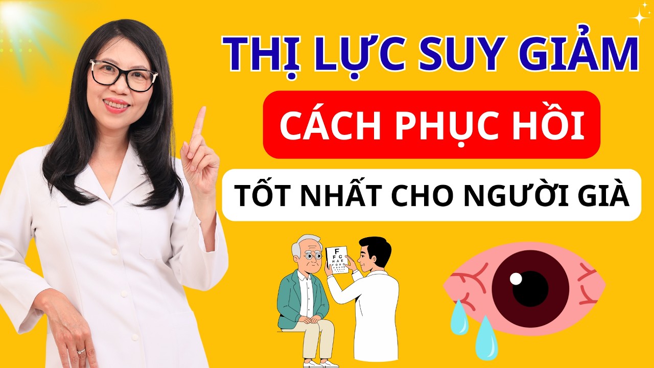Cách Phục Hồi Thị Lực Suy Giảm - Đặc Biệt Sau Tuổi 50 Nên Áp Dụng Ngay! I Dr Hương