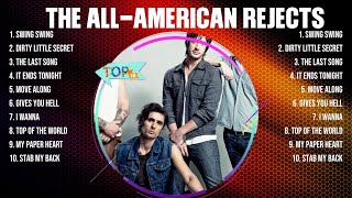The All-American Rejects Greatest Hits Full Album ▶️ Full Album ▶️ Top 10 Hits of All Time