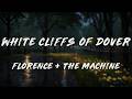 Florence + The Machine - White Cliffs Of Dover (Lyrics) | From: 'The New Look: Season 1'