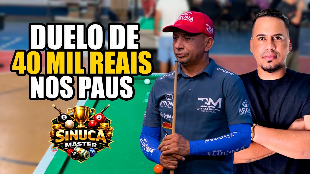 Nego Wallison vs Baianinho de Mauá 🔥 JOGO NOS PAUS valendo 40 MIL REAIS 💰🎱