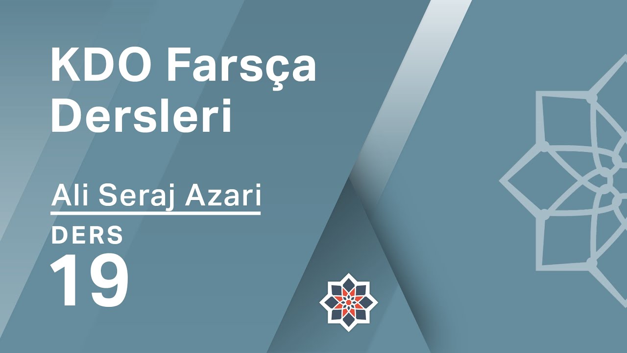 KDO Farsça Dersleri 19: Ek Fiil - III