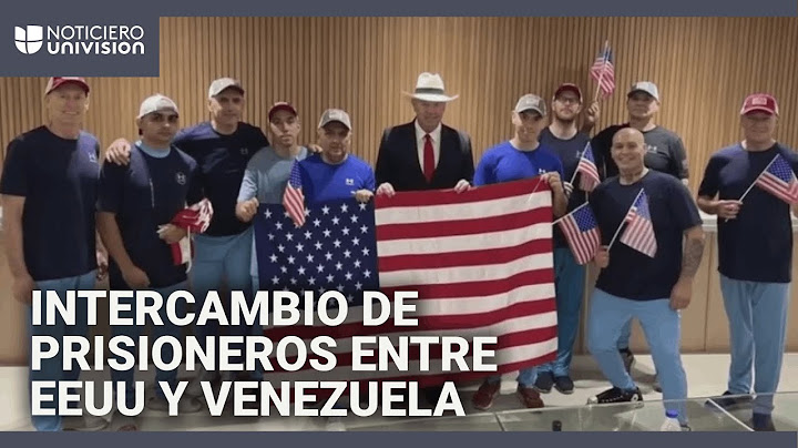 Esto se sabe del intercambio de prisioneros entre los gobiernos de Venezuela, EEUU y El Salvador