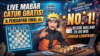 Mabar Catur Gratis NOMOR 1 persiapan Turnamen FINAL