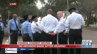 No decision made after Federal Consent Decree hearing