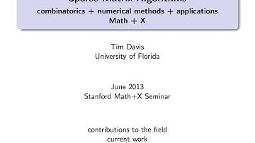 Sparse matrix algorithms (Stanford, June 2013, Tim Davis)