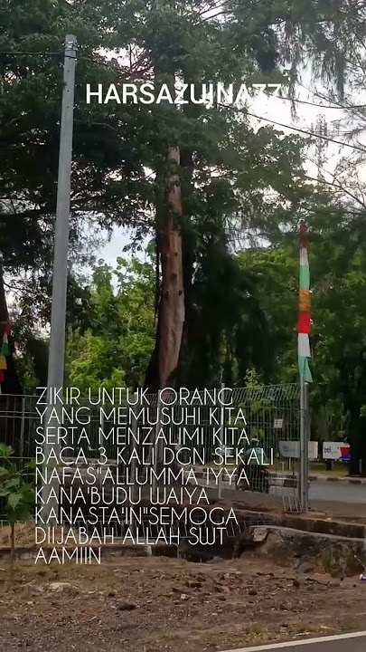 AMAL ZIKIR INI ALLAHUMMA IYYA KANA'BUDU WAIYA KANASTA'IN  TERHINDAR DARI ORANG YG BERBUAT JAHAT
