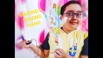 Making a waving hand