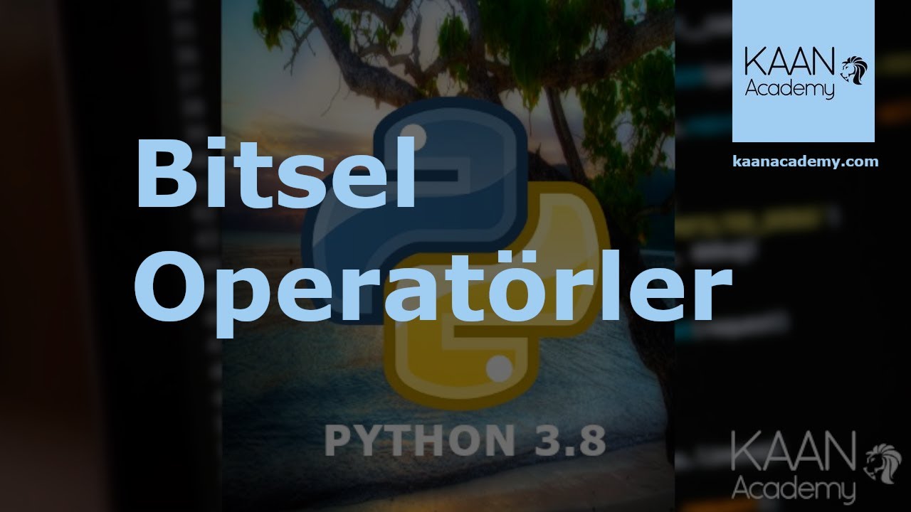 53-) (Python Kursu) - Bitwise Operators (Bitsel operatörler) - YouTube