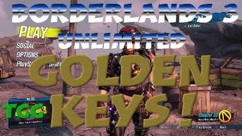 BORDERLANDS 3 Unlimited Golden Keys!