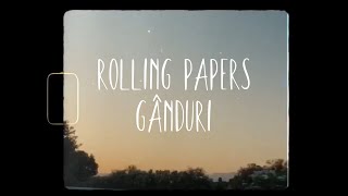 Rolling Papers - Ganduri