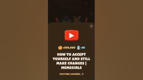How to Accept Yourself and Still Make Changes | MemeGirls|| memefi code|| memefi youtube code