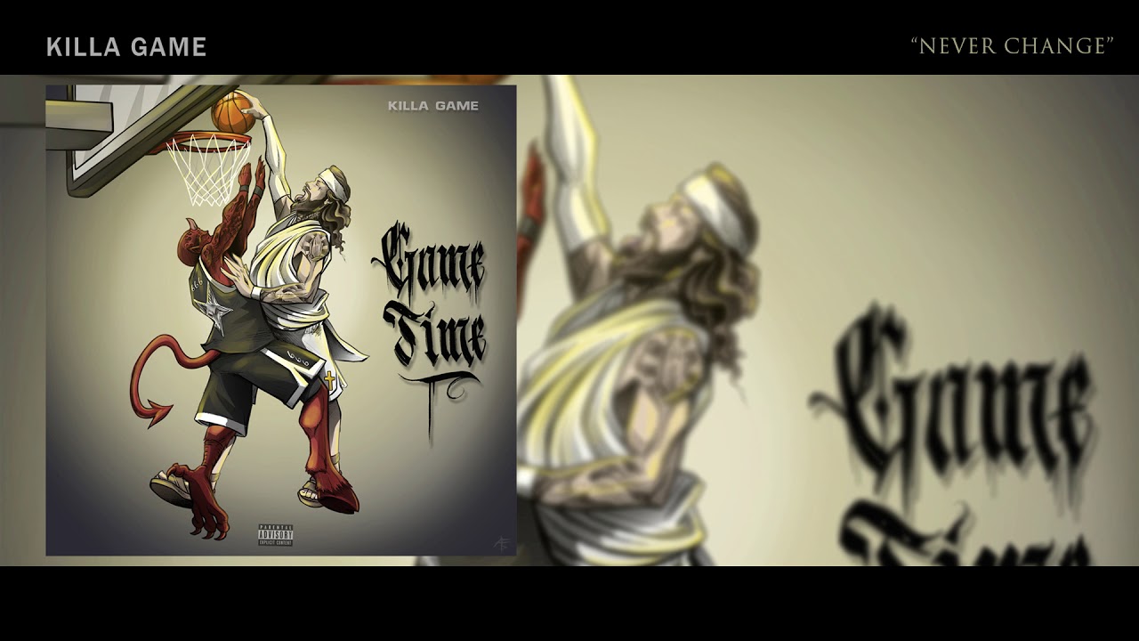 Watch Killa Game - Never Change (Audio) on YouTube Watch Killa Game - Never Change (Audio) on YouTube