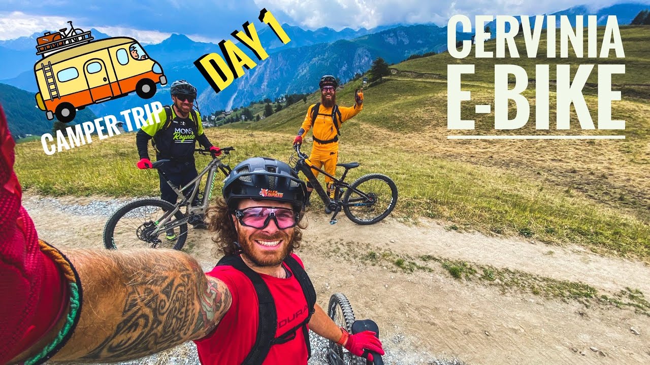 CAMPER TRIP - day1 Cervinia E-BIKE