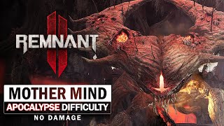 Mother Mind Boss Fight (Apocalypse Difficulty / No Damage) [Remnant 2]