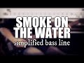 Smoke on the water  deep purple  simplified bass line with tabs 36