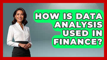 How Is Data Analysis Used In Finance? - Job Success Network
