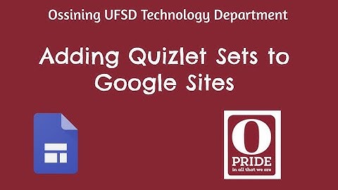 Adding Quizlet Sets to Google Sites
