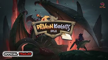 Dragon Knights Idle (Official Trailer) - New Android IOS RPG Simulation Games Pre Registration