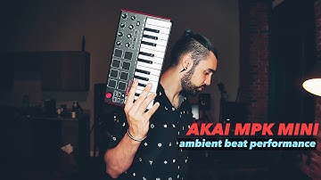 AKAI MPK Mini Ambient Beat Performance | Ableton Live Looping