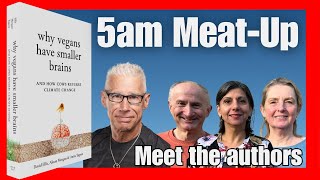 Why Vegans have Smaller Brains & how Cows Reverse Climate Change - Dr Kiltz 5AM Meat-up