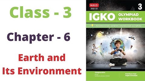 IGKO General Knowledge Olympiad Class- 3 | C - 6 | Earth and Its Environment | Sample paper 2022- 23