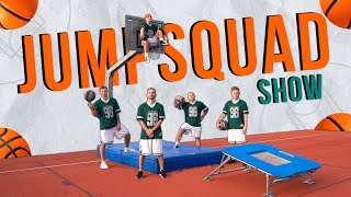 JUMPSQUAD - BASKETBALL ACROBATIC SHOW!